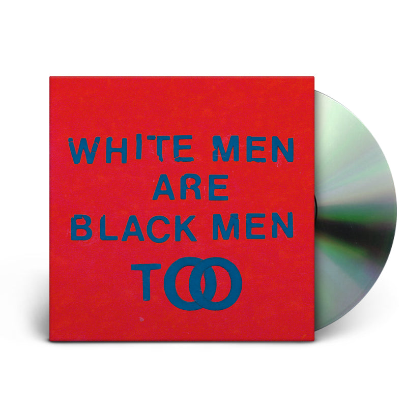 WHITE MEN ARE BLACK TOO - CD